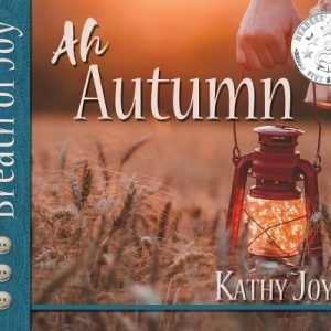 Breath of Joy!: Ah, Autumn