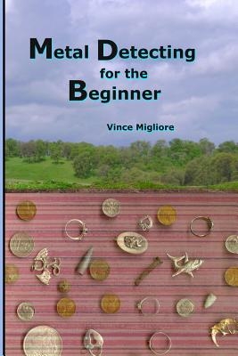 Metal Detecting for the Beginner