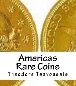 Americas Rare Coins: An image guide to Rare coins of America
