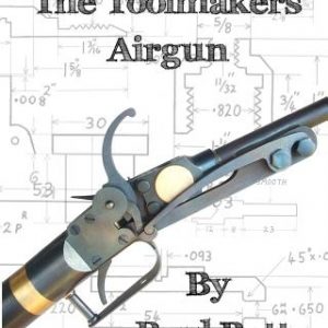 The Toolmakers Airgun
