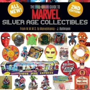 The Full-Color Guide to Marvel Silver Age Collectibles: From MMMS to Marvelmania