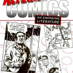 Alternative Comics: An Emerging Literature