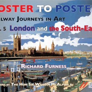 Railway Journeys in Art Volume 5: London and the South East