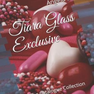 Tiara Glass Exclusive: The Catalogue Collection