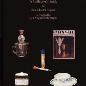 More Pyrex by Corning: A Collector's Guidevolume 1