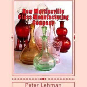 New Martinsville Glass Manufacturing Company: Reference Guide: 1920 - 1944