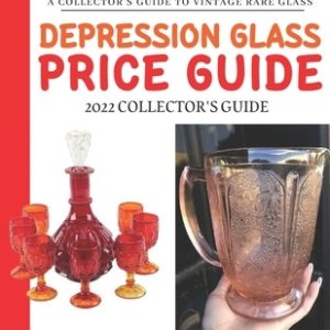 Depression Glass Price Guide: A Collector's Guide To Vintage Rare Glass