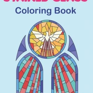 Stained Glass Coloring Book: An Adult Coloring Book Featuring the Beautiful Animal, Flowers, Neture and more for Stress Relief and Relaxation. Vol-