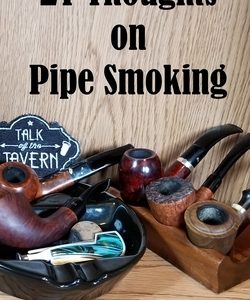 27 Thoughts on Pipe Smoking
