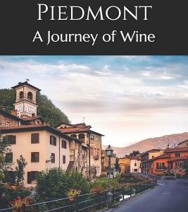 A Tour of Piedmont: A Journey of Wine