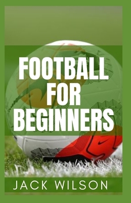 Football for Beginners: basic rules in football