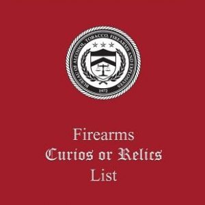 Firearms: Curios or Relics