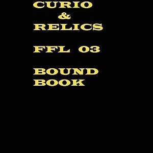 Curio & Relics FFL 03 Bound Book