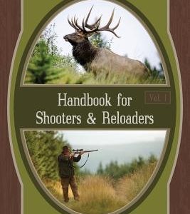 Handbook for Shooters and Reloaders