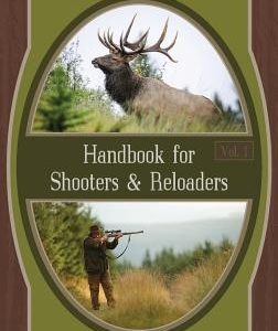 Handbook for Shooters and Reloaders