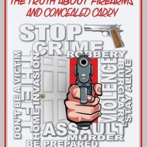 The Truth About Firearms and Concealed Carry