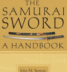 Samurai Sword: A Handbook