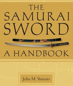 The Samurai Sword: A Handbook