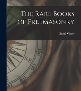 The Rare Books of Freemasonry