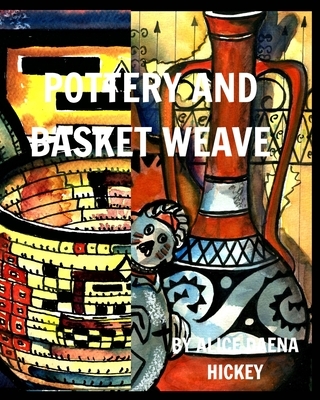 Pottery and Basket Weave: pots and weave