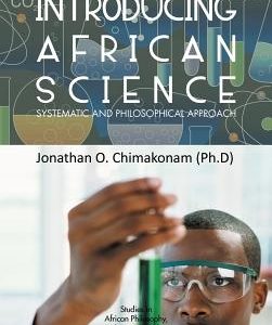 Introducing African Science: Systematic and Philosophical Approach