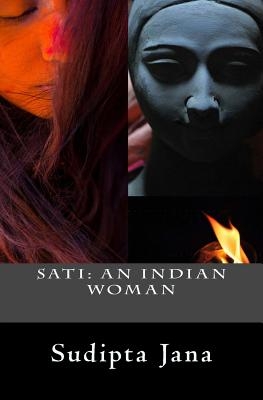 Sati: An Indian Woman