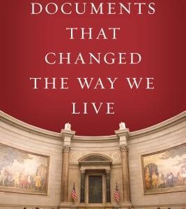 Documents That Changed the Way We Live