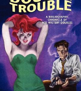 Double Trouble: A Bibliographic Chronicle of Ace Mystery Doubles