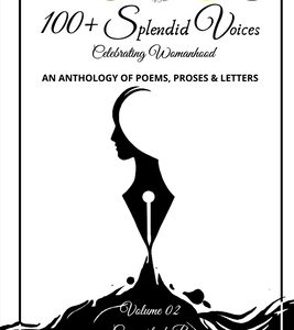 100+ Splendid Voices Volume 2: Celebrating Womanhood