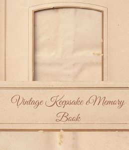 Vintage Keepsake Memory Book: Classic Keepsake Memory Book/Photo Album for all occasions