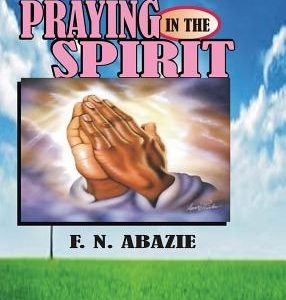 Praying in the Spirit: Prayer