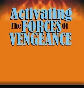 Activating the Forces of Vengeance: Vengeance of God