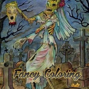 Fancy Coloring: Beauty of Horror Adults Coloring Books Vol2