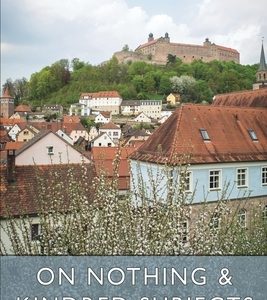 On Nothing and Kindred Subjects (Esprios Classics)