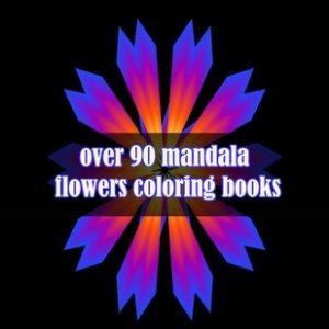 over 90 mandala flowers coloring books: 100 Magical Mandalas flowers An Adult Coloring Book with Fun, Easy, and Relaxing Mandalas
