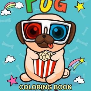 Pug Coloring Book for Kids: Animal Stress-relief Coloring Book
