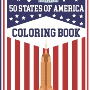 50 States Of America Coloring Book: USA 50 State Maps, Capitals, Animals, Birds, Flowers, Mottos, Cities, Population, Regions Perfect Easy To Color An