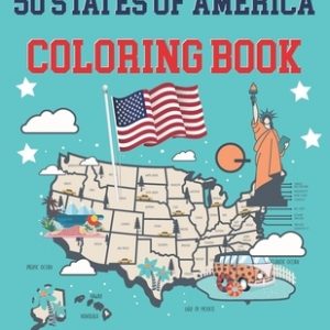 50 States Of America Coloring Book: The 50 States Maps Of United States America - Educational Coloring Book For Kids and Adults - State Capitals Color