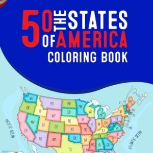 50 The States of America Coloring Book: 50 State Maps, Capitals, Animals, Birds, Flowers, Mottos, Cities, Population, Regions Perfect Easy To Color An