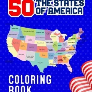 50 The States of America Coloring Book: 50 State Maps with Capitals & Symbols like Motto Bird Mammal Flower Insect Butterfly or Fruit Perfect Easy To