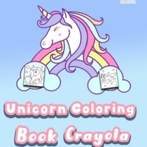 unicorn coloring book crayola: Over 30 Fun Activities for Kids - Coloring Pages unicorn