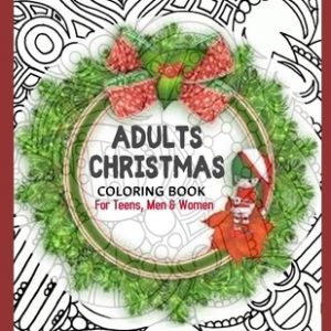 Adults Christmas Colouring Book for teens, Men & Women