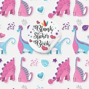 Blank Sticker Book: Dinosaur sticker book for boys blank, Dinosaur Blank sticker book collecting album, A dinosaur stickers for toddlers,