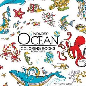 Wonder ocean coloring books for adults: Adult Coloring Book