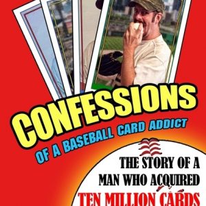 Confessions of a Baseball Card Addict
