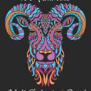 100 Animals Adult Coloring Book: Stress Relieving Designs to Color, Relax and Unwind (Coloring Books for Adults)