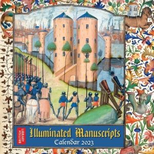 British Library: Illuminated Manuscripts Wall Calendar 2023 (Art Calendar)