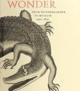 Rooms of Wonder: From Wunderkammer to Museum, 1599-1899