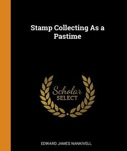 Stamp Collecting As a Pastime