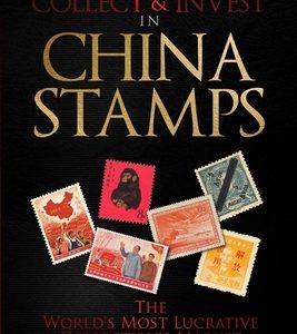 How to Collect & Invest in China Stamps